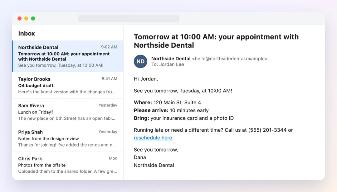 An appointment reminder email in an inbox from Northside Dental, with the day, the time, the address, what to bring and a link to reschedule