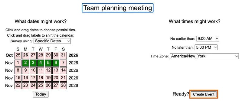 The When2meet "Plan a New Event" page with an event name, 5 dates picked, 9 AM to 5 PM and the Create Event button